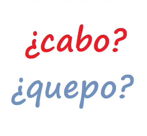 Wie sagt man Cabo oder Quepo?