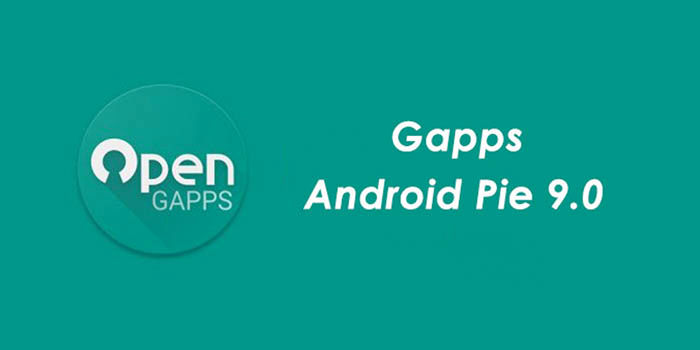 Android Pie Gapps