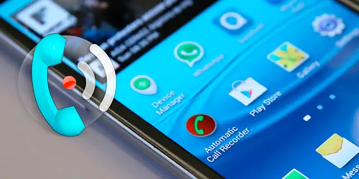 Apps grabar llamadas android