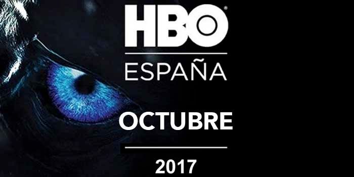 Estrenos HBO Espana octubre 2017