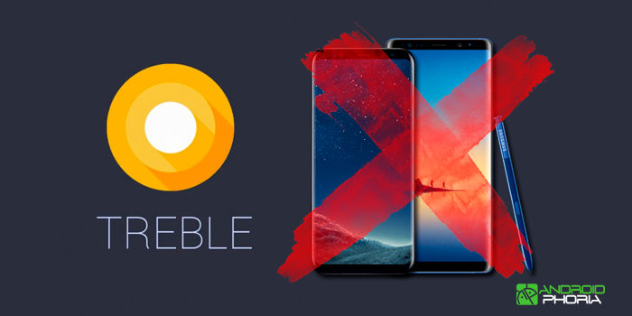 Galaxy S8 Note 8 no compatibles con Project Treble