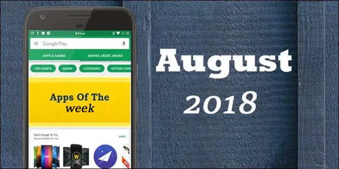 Mejores aplicaciones de la semana agosto de 2018