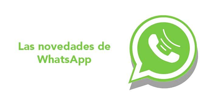 Novedades de WhatsApp 2018