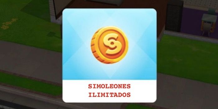 como tener simoleones ilimitados en Sims Movil