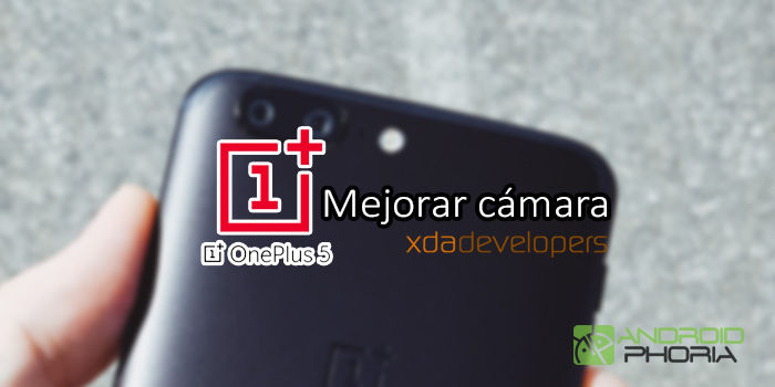 mejorar camara oneplus 5