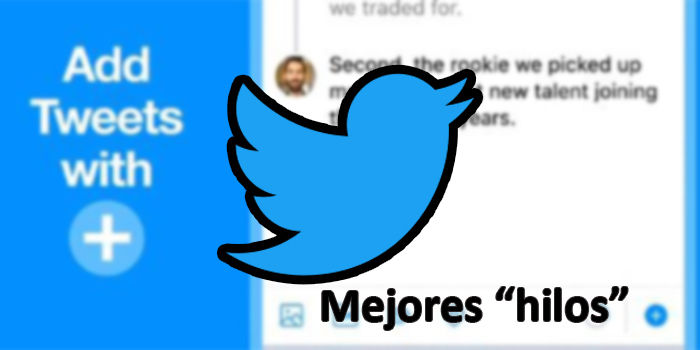 twitter lanza nuevo sistema hilos mejorados tuits